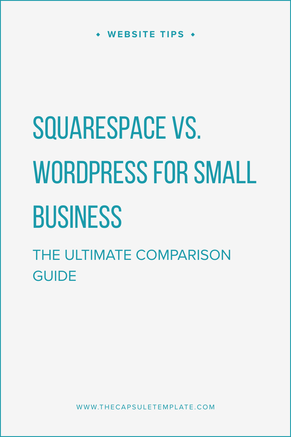 Blog post graphic: Squarespace vs WordPress for small business, a comparison guide for service providers who aren't technical