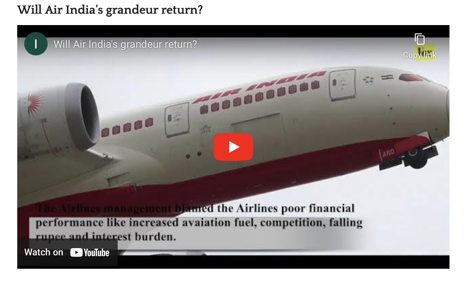 Multimedia Project: A video about the recent purchases of Airbus and Boeing flights by Air India to revive its image in the global market. 