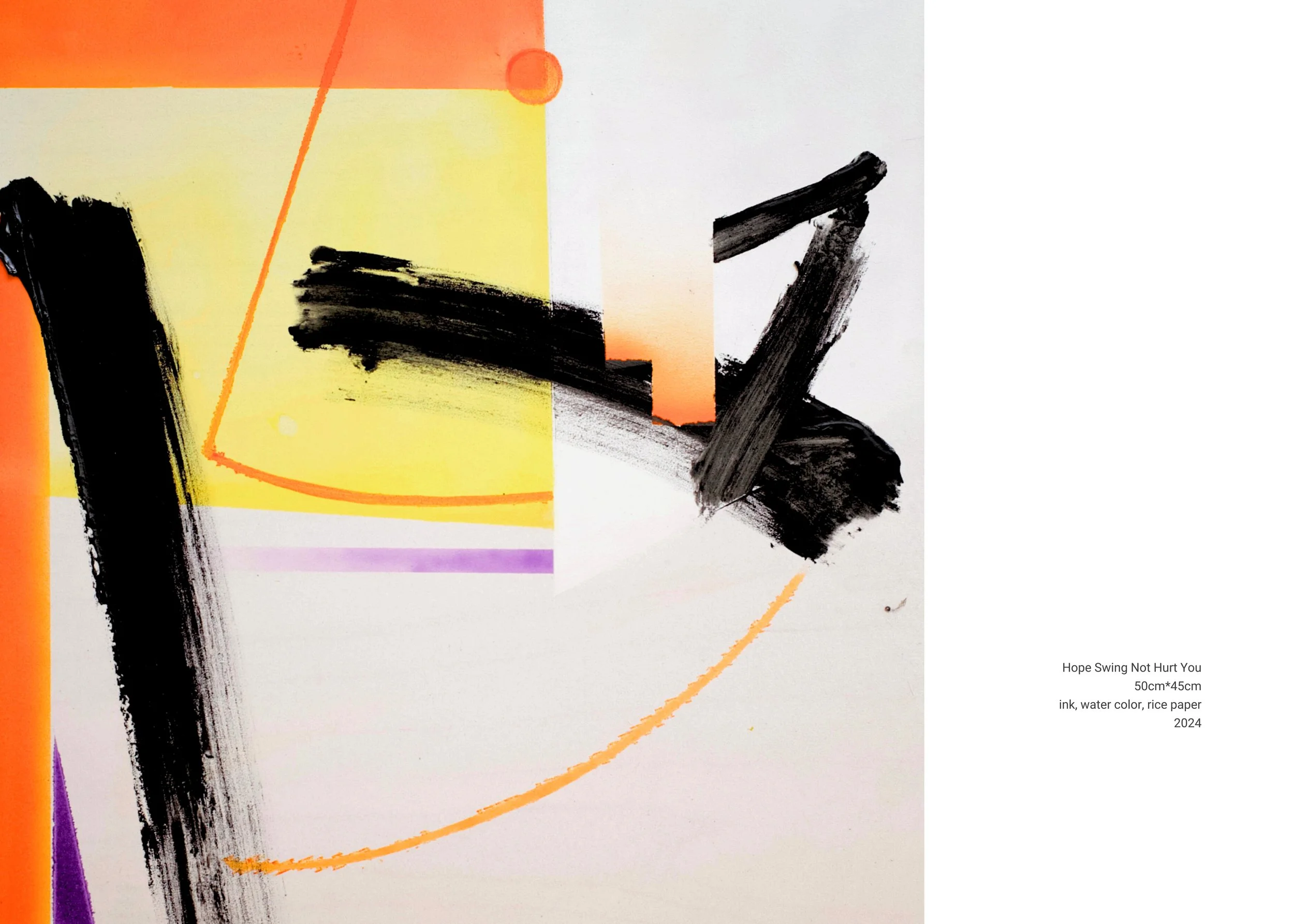 Abstract artwork titled 'Hope Swing Not Hurt You', created with ink, water color, and rice paper in 2024, measuring 50cm by 45cm. The piece features bold black brushstrokes, pastel-colored blocks, and orange curved lines on a white background.