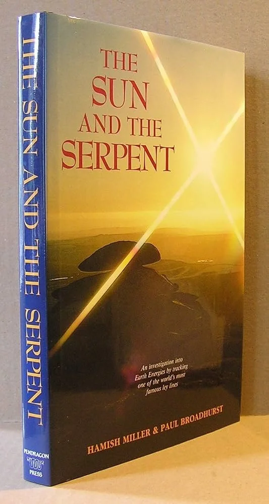 The Sun & The Serpent by Hamish Miller & Paul Broadhurst