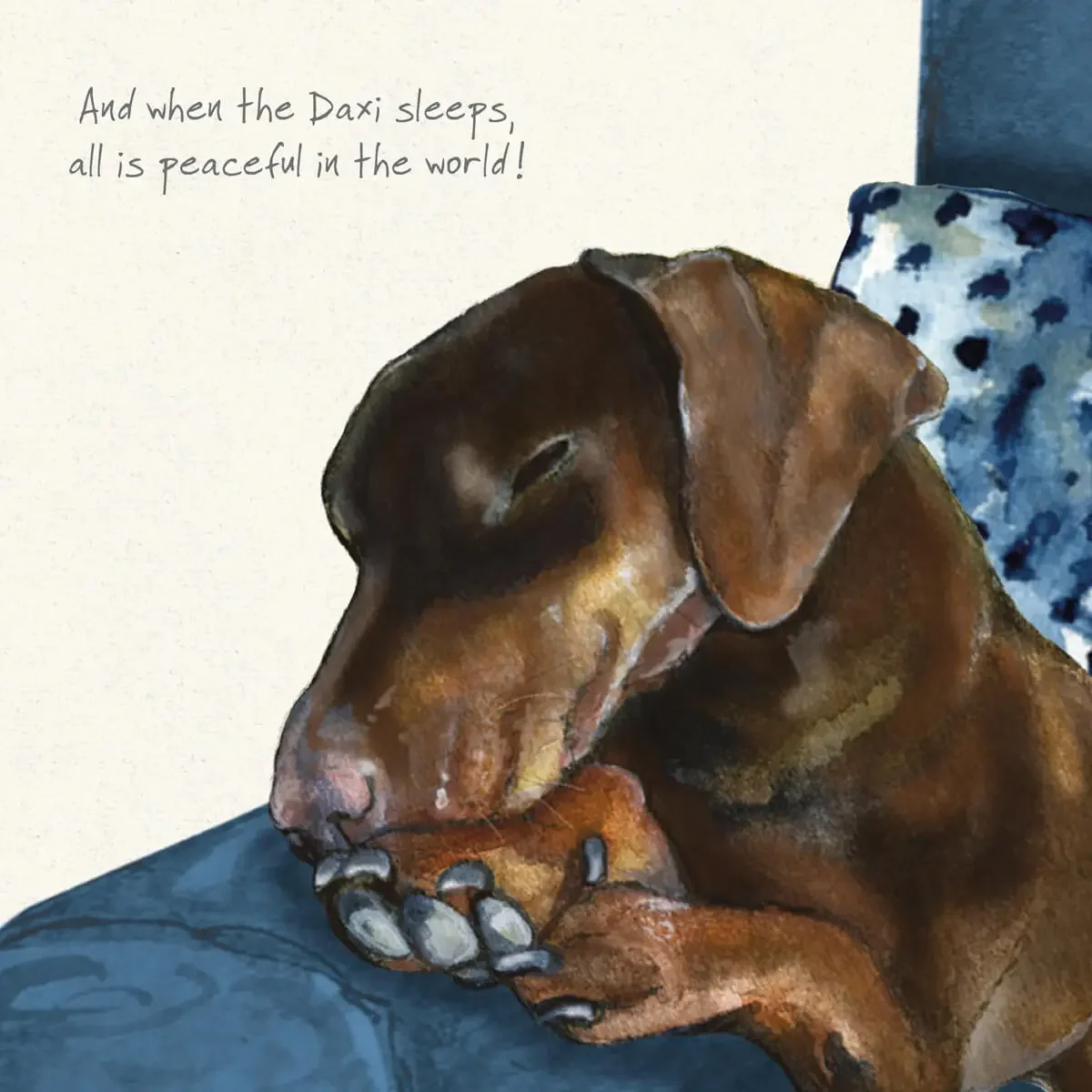 Dachshund Greeting Card – When the Daxi Sleeps