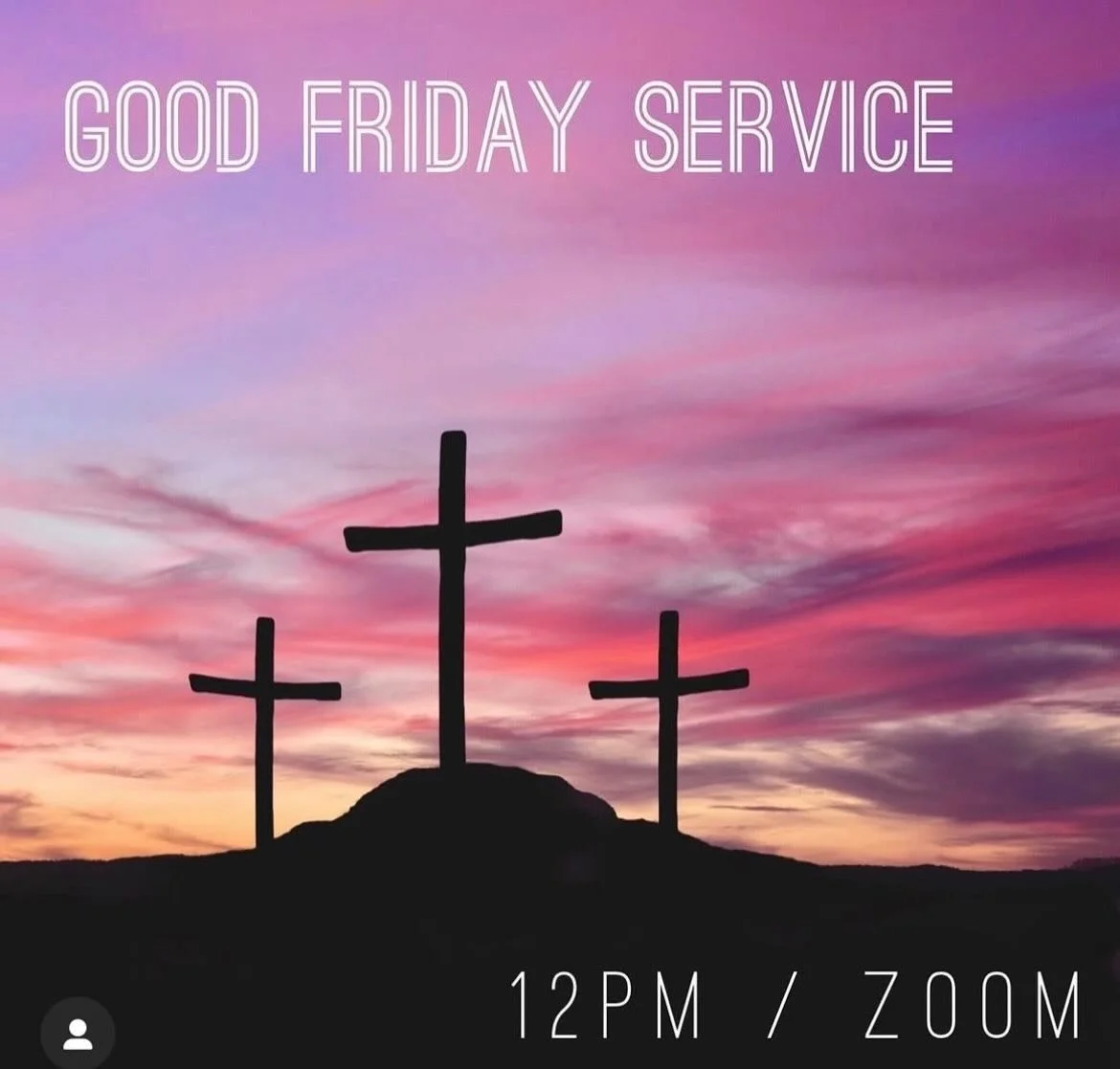 Join us for a contemplative Good Friday service at noon on zoom this Friday, April 3. The service will open with a brief mindfulness meditation; followed by 3 readings and 3 reflections offered for this sacred day in the Christian tradition.  DM for 