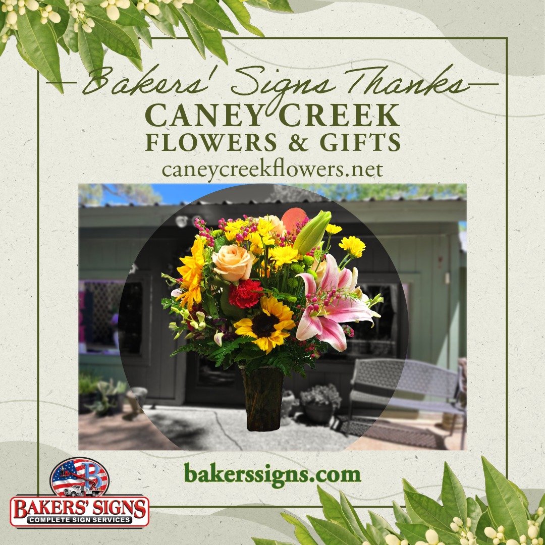 🌸 A Special Thanks to Caney Creek Flowers and Gifts! 🌸

We want to express our heartfelt gratitude to Caney Creek Flowers for the stunning bouquet they provided for a Bakers' Signs team member. Your beautiful arrangement added a touch of elegance t