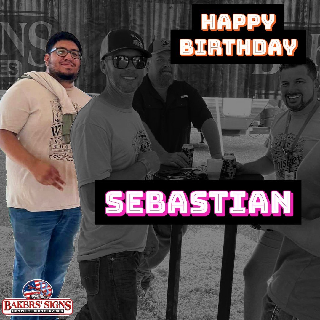 🎉🎂 Happy Birthday, Sebastian Mejia! 🎉🎂

Wishing our fantastic field service technician a day filled with joy and celebration! Your hard work and dedication make Bakers' Signs shine brighter every day. Here's to another year of success and happine