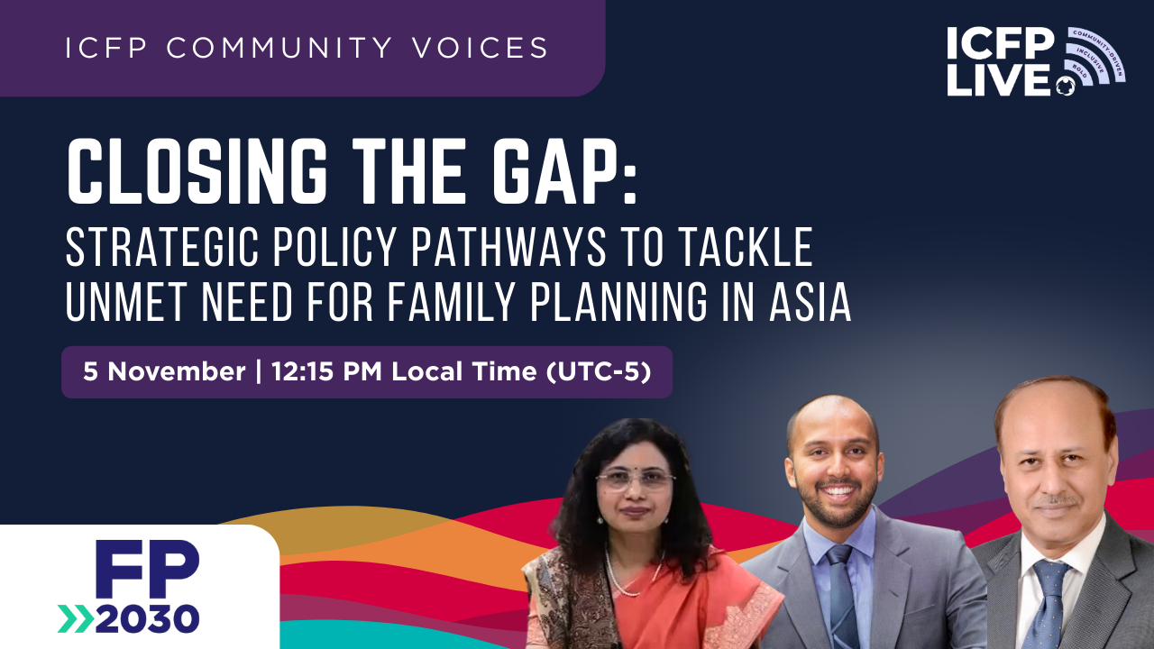 Closing the Gap: Strategic Policy Pathways to Tackle Unmet Need for Family Planning in Asia