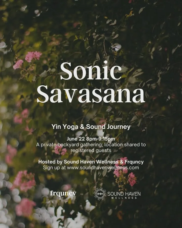 Solstice Sonic Savasana (Yoga/Sound Bath)