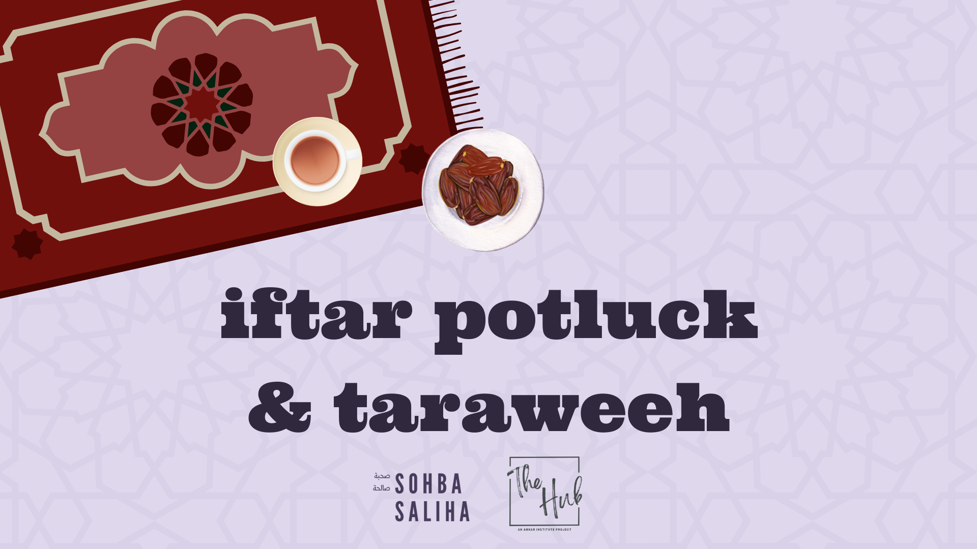 Iftar Potluck &amp; Taraweeh