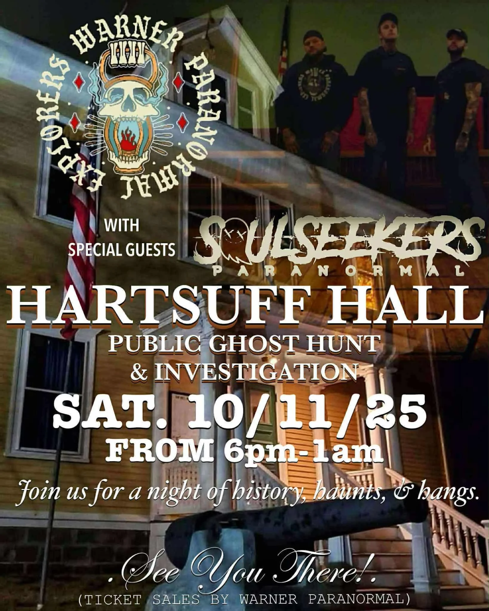 Warner Paranormal Explorer Feat Special Guest SoulSeekrs Paranormal