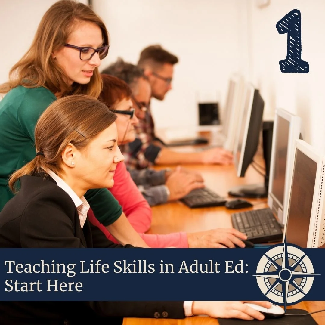 Practical Guide to Teaching Life Skills in Adult Ed – Part I