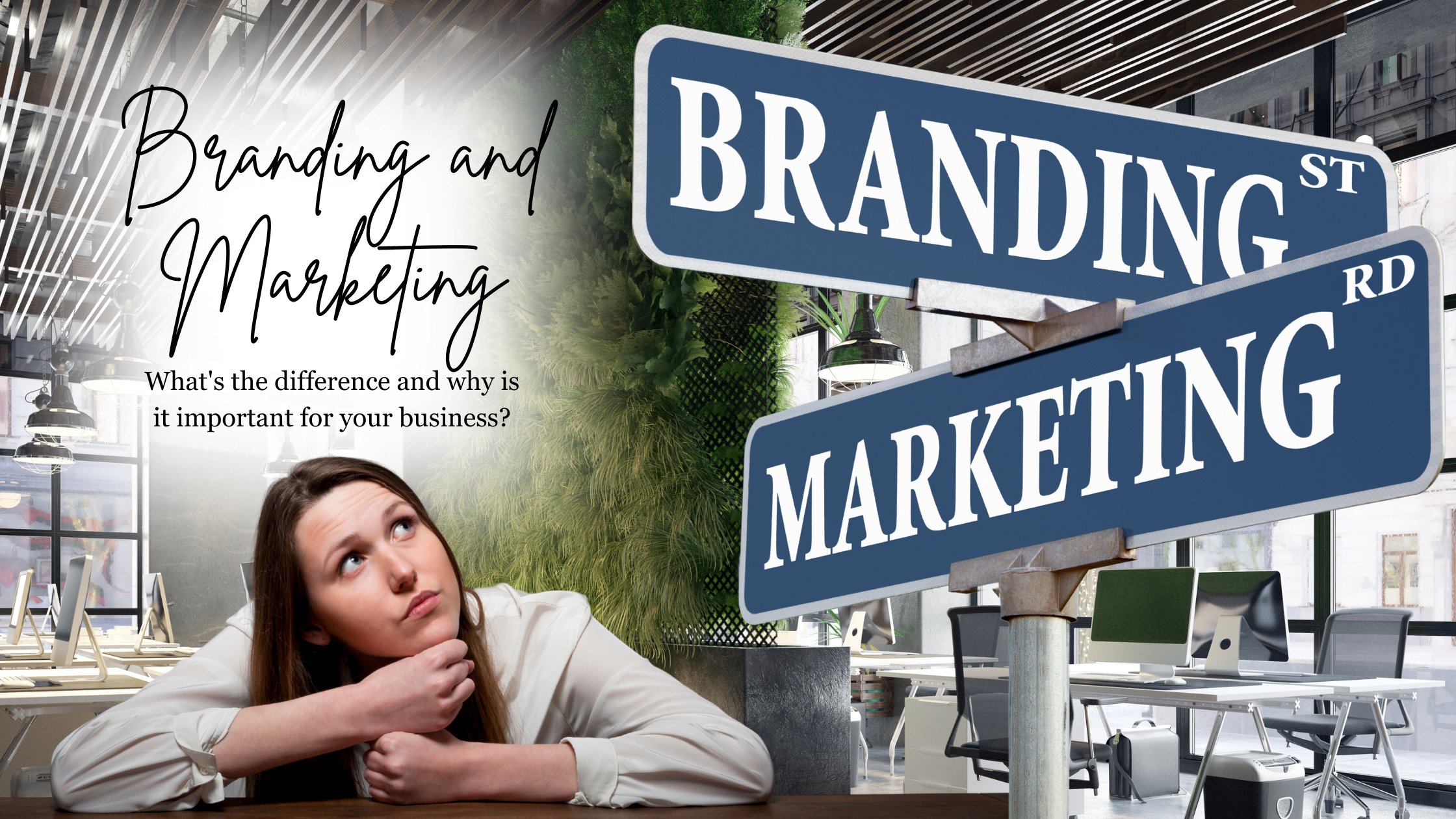 Branding and Marketing: What's the difference and why is it important for your business?