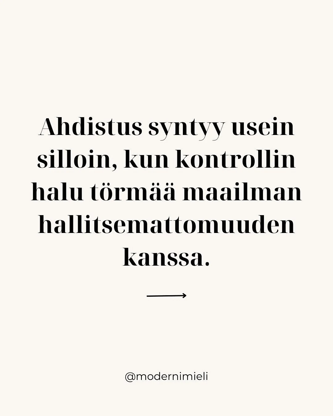 Kun yrit&auml;mme v&auml;kisin hallita asioita, jotka eiv&auml;t ole t&auml;ysin hallinnassamme, siit&auml; aiheutuu ylim&auml;&auml;r&auml;ist&auml; kamppailua. 

💭Pohdittavaa:

- Miss&auml; asioissa huomaat eniten kamppailevasi hallinnan tarpeen k