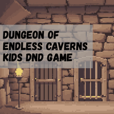 Dungeon of Endless Caverns Kids DnD Game 