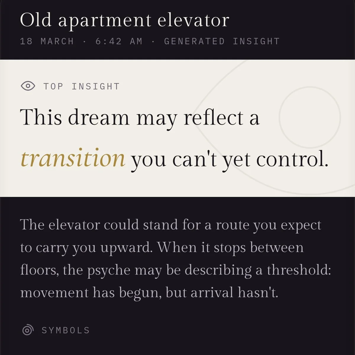 Text from a digital insight about dreams and transitions, titled "Old apartment elevator," with the date March 18 and time 6:42 AM at the top, and a section explaining how an elevator could symbolize a route to a new phase, along with a reference to symbols at the bottom.