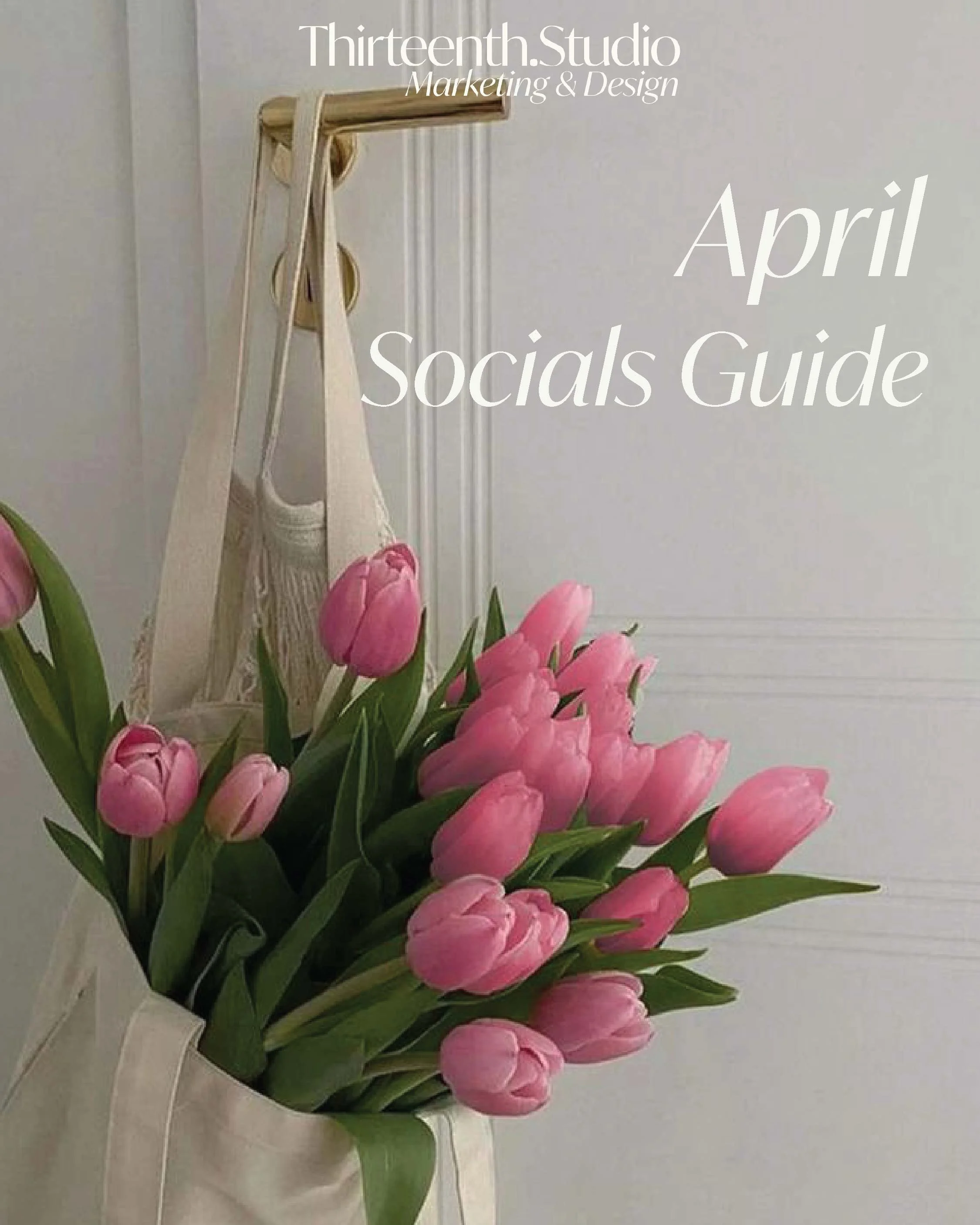 April Socials Guide for Creative Brands