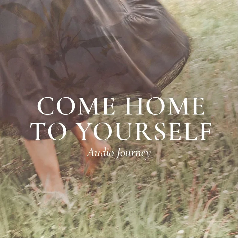 Come Home to Yourself