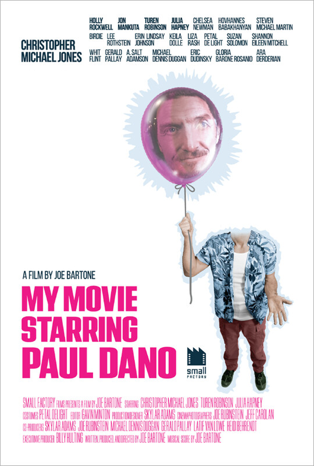 Movie poster for 'My Movie Starring Paul Dano'; features a child's body holding a balloon with Paul Dano's face on it.