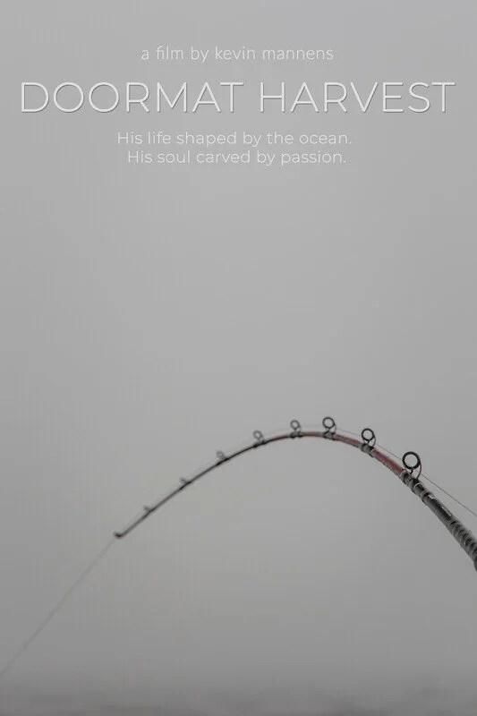 Poster for the film 'Doormat Harvest' showing a fishing rod against a gray sky with text about the film.