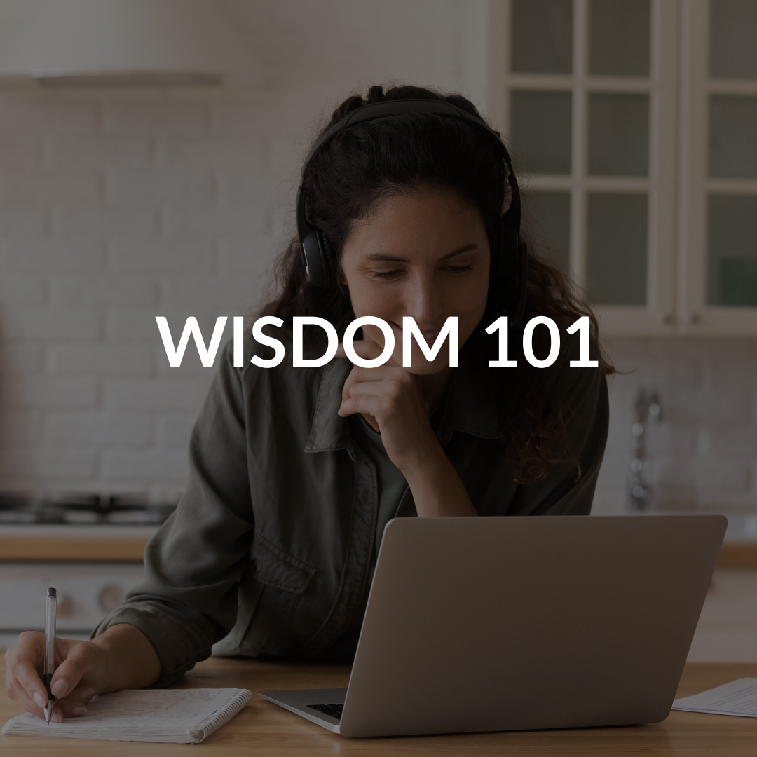 WISDOM 101