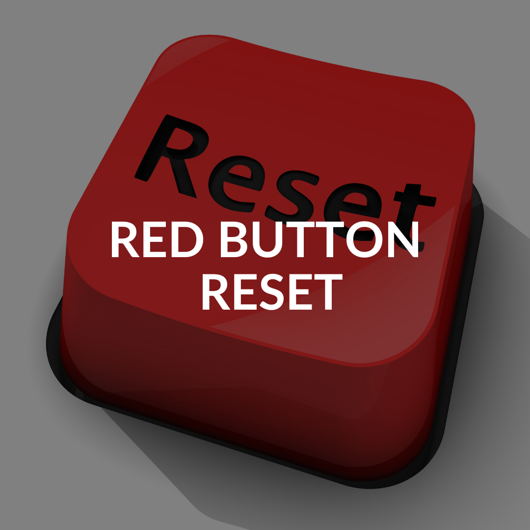 RED BUTTON RESET