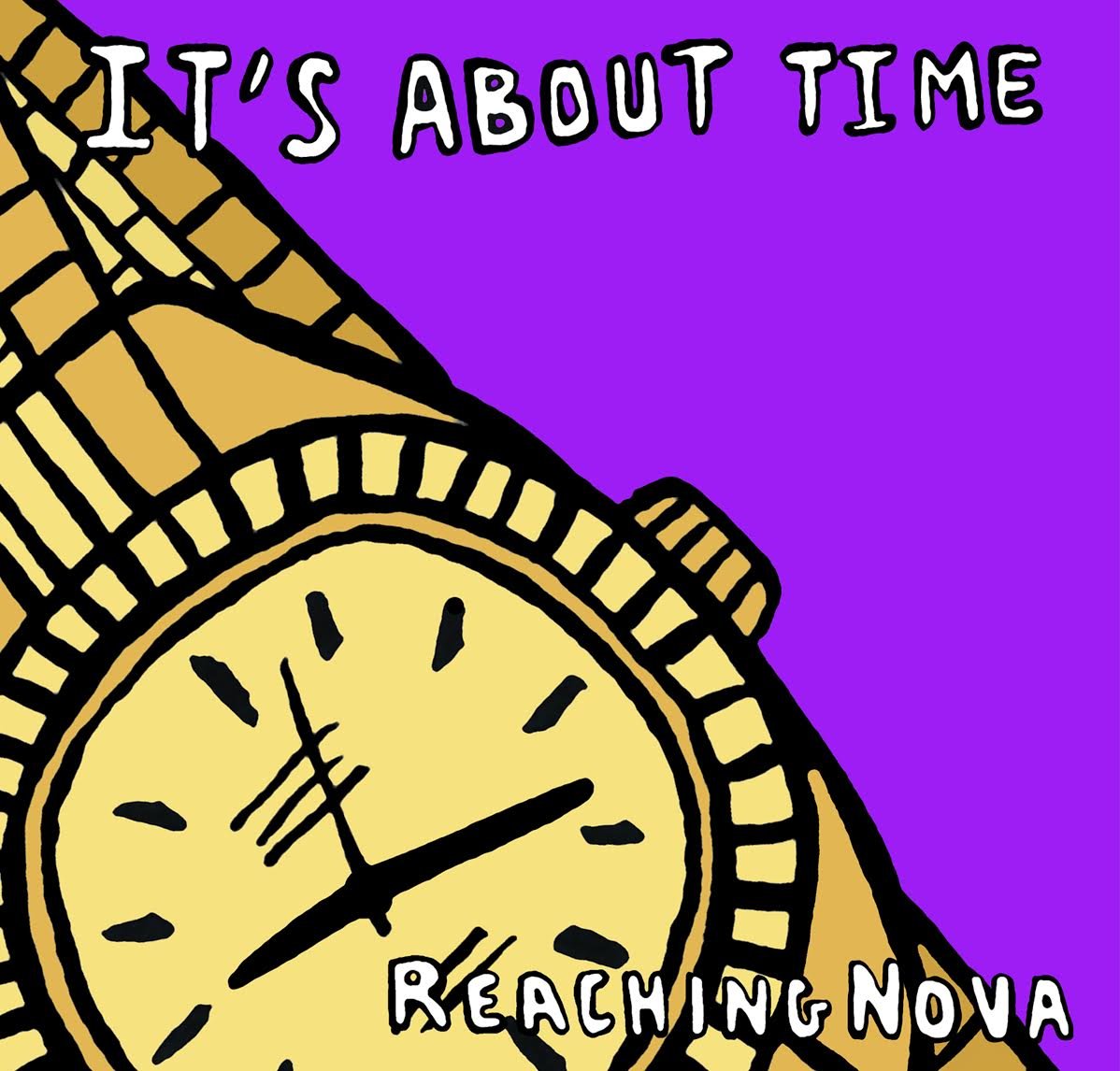 ReachingNOVA It's About Time album cover