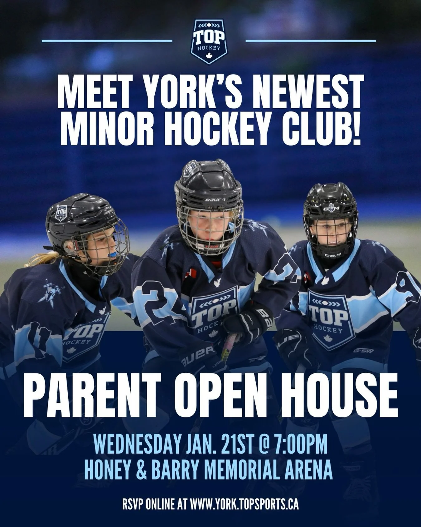 🏒Join us on Wednesday January 21st at Honey and Barry Memorial Arena for a TOP Hockey Parent Open House to learn more about how our teams are providing families with a better youth sports experience!

Please RSVP online by visiting york.topsports.ca