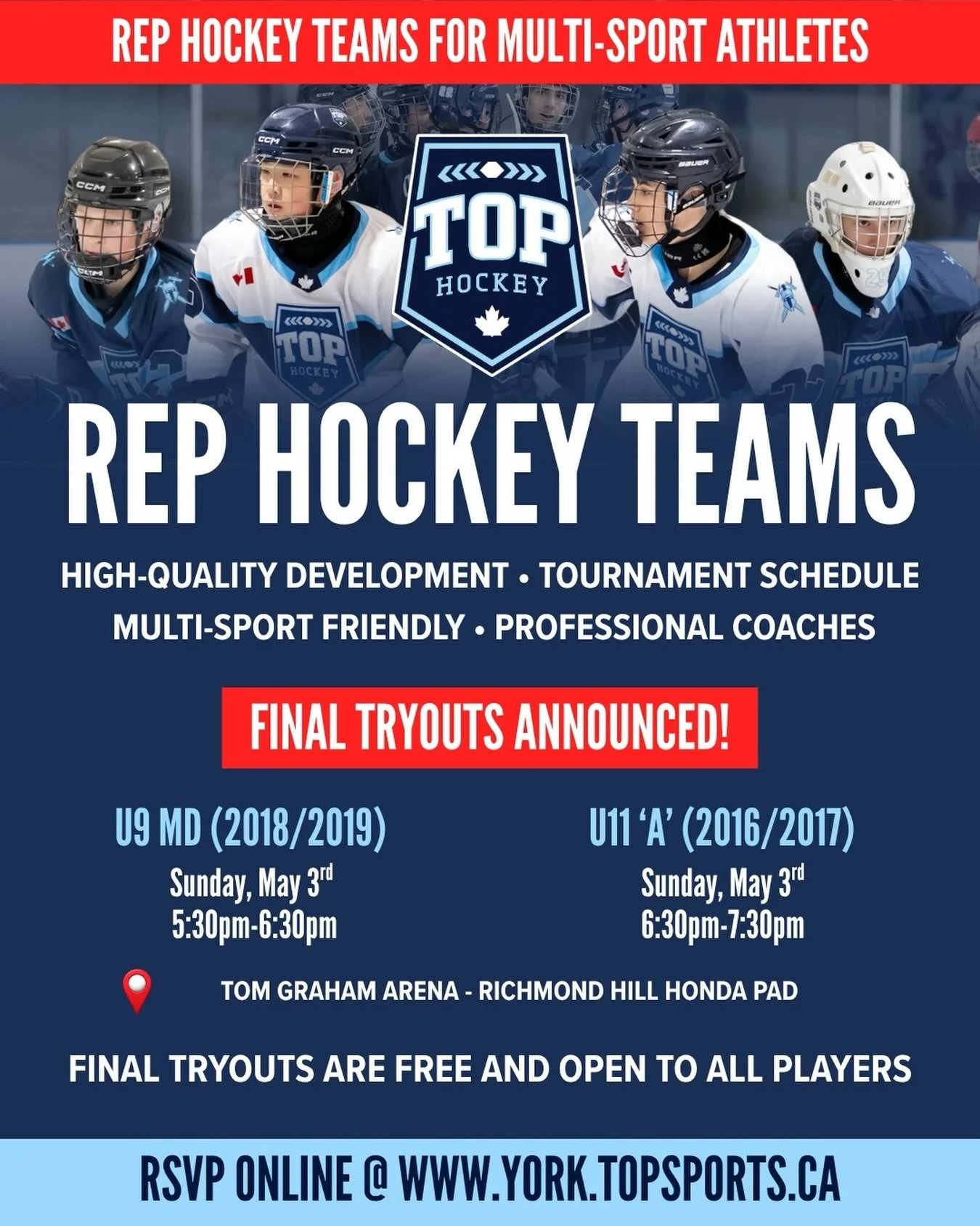 🚨LAST CALL FOR TOP HOCKEY TRYOUTS!

We have scheduled a final round of tryouts on Sunday May 3 at Tom Graham Arena! We have LIMITED SPOTS available on both teams. 

Final Tryouts are free and open to all players - there is no cost to skate.

If you&