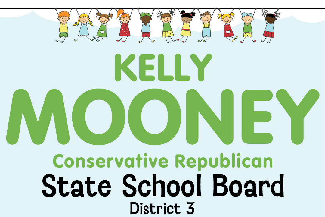 Kelly Mooney for State Board of Education District 3