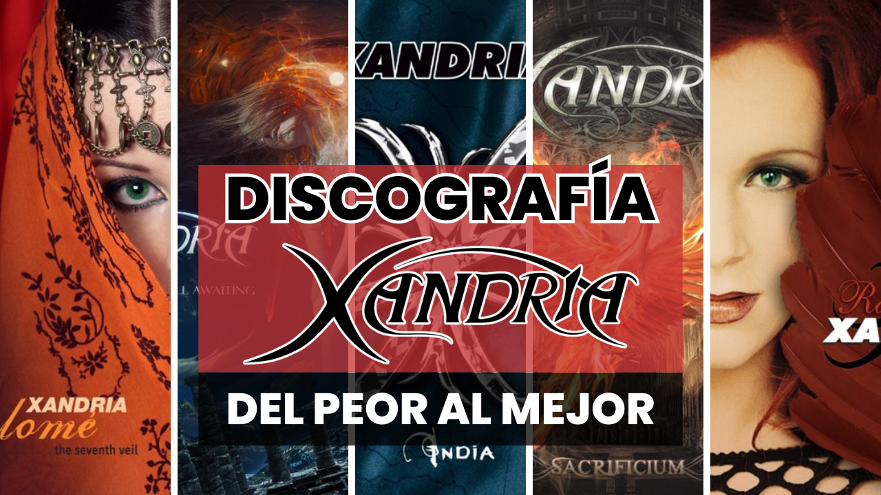 Discografía XANDRIA: del peor al mejor