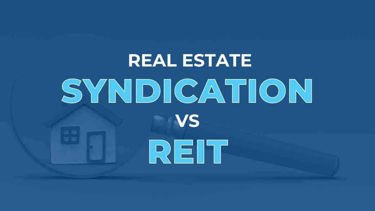 REITs or Syndications?