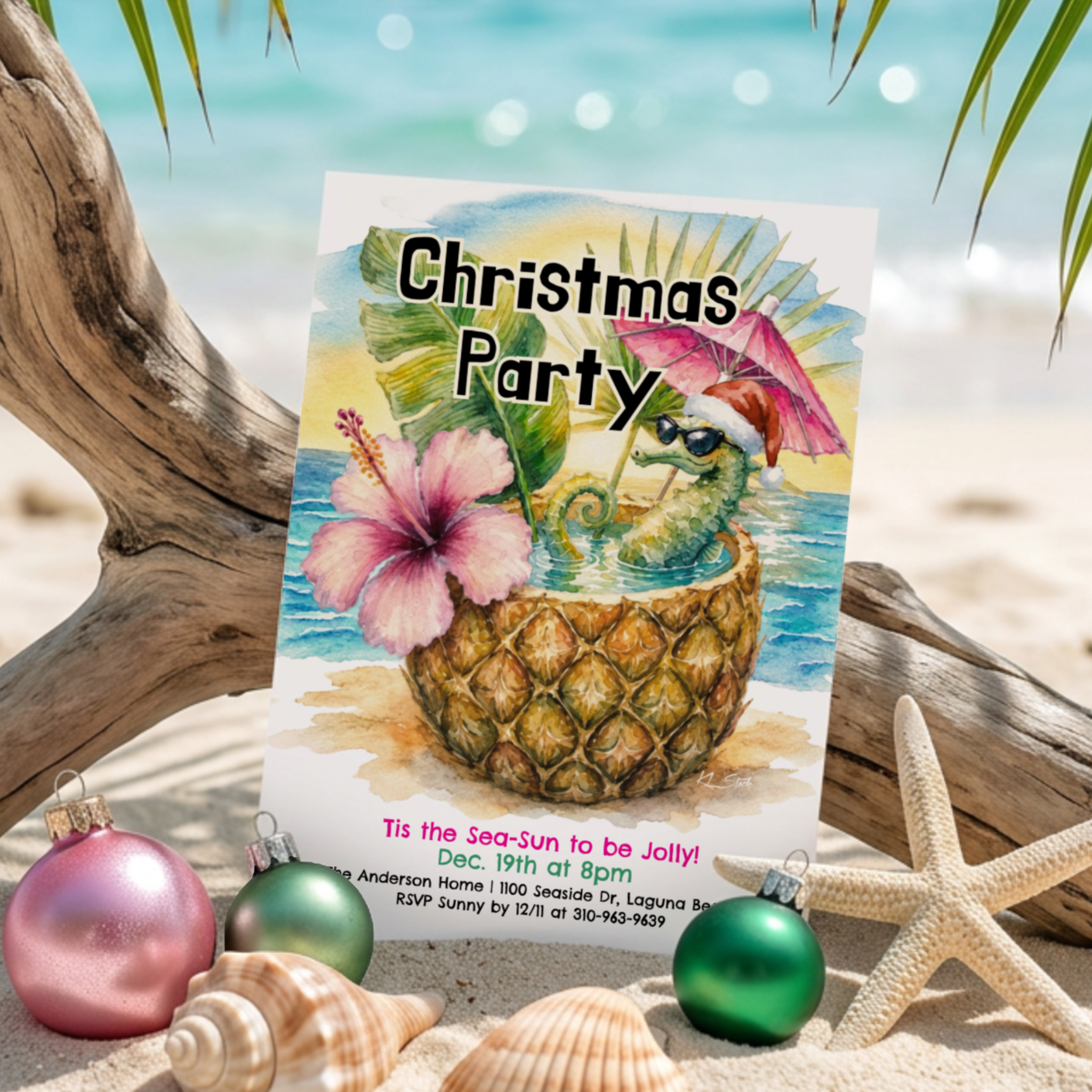 Whimsical tropical Christmas party invitation featuring a watercolor seahorse wearing a Santa hat lounging inside a pineapple cocktail with hibiscus flower, palm leaves, drink umbrella, ocean, sunshine, and the phrase "Tis the Sea-Sun to Be Jolly."