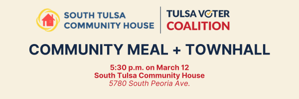 South Tulsa Community House Community Meal + Townhall