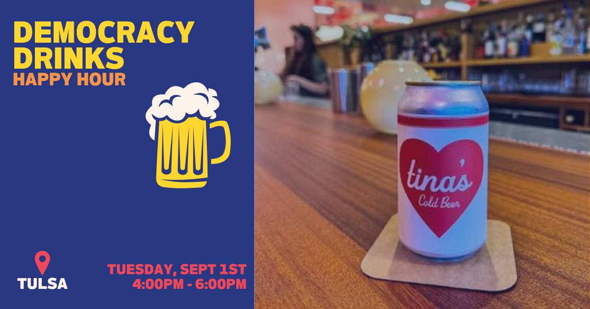 Democracy Drinks Happy Hour