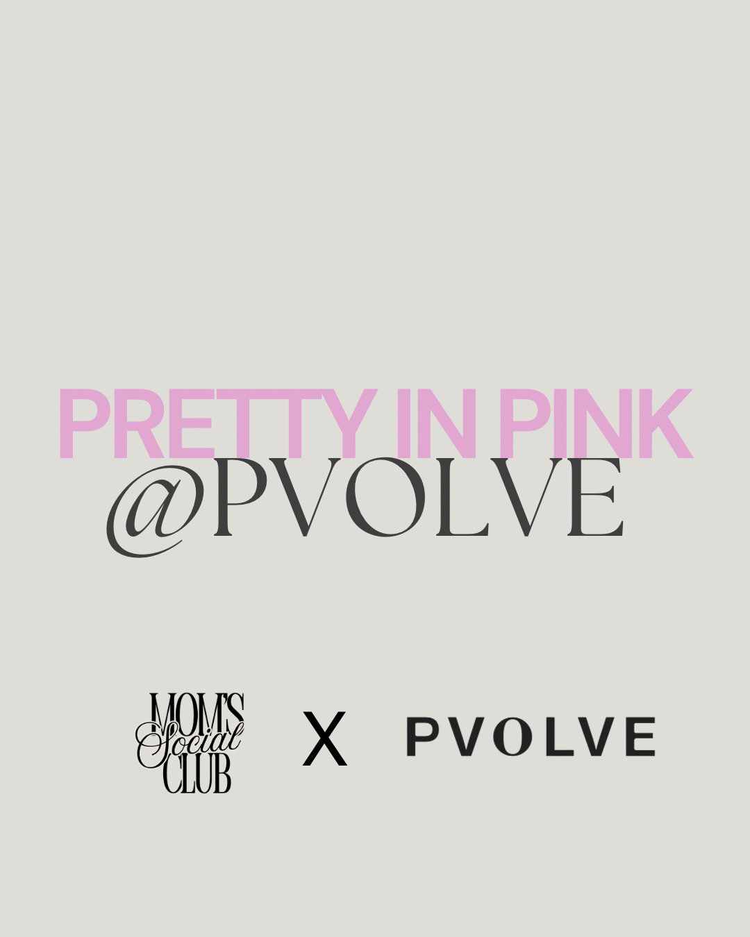 Pretty in Pink @ PVOLVE