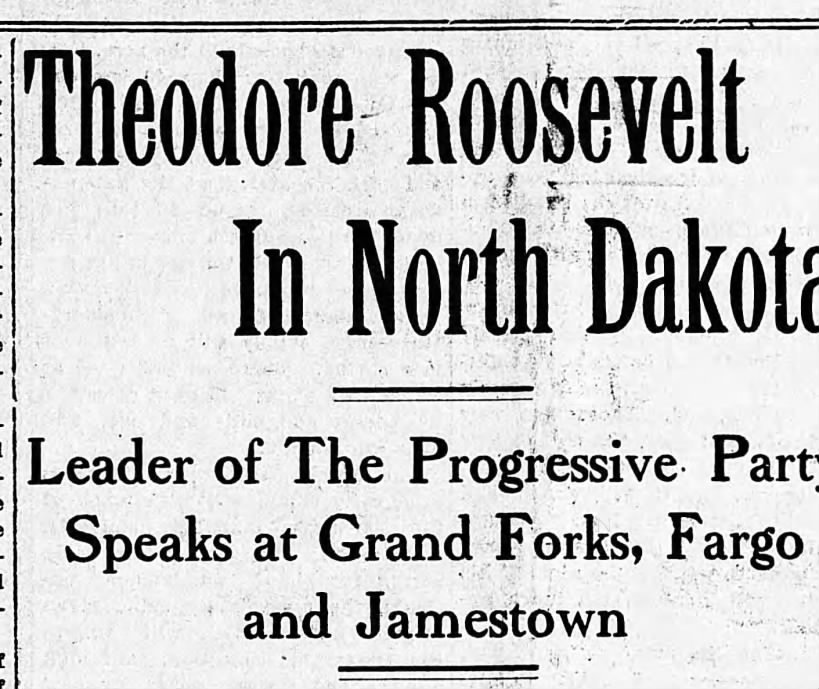 Newspaper heading states "Theodore Roosevelt in North Dakota"