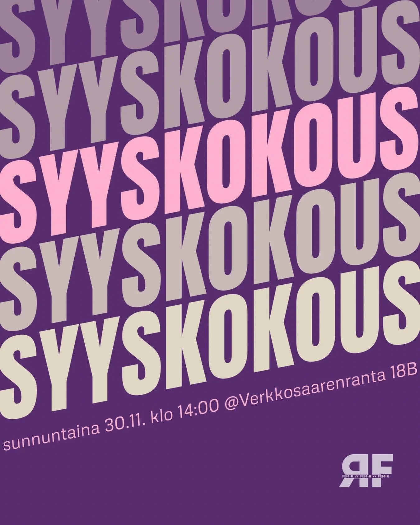 SYYSKOKOUS 2025!!🙂&zwj;↕️

📅 sunnuntaina 30.11.

🕑 klo 14-&gt;

📍 Verkkosaarenranta 18 B-rappu, 00580 Helsinki
ylin kerros, l&ouml;ytyy hissi ja ramppi ovella.

Olethan meihin yhteydess&auml; jos haluat olla et&auml;n&auml; mukana niin laitetaan 