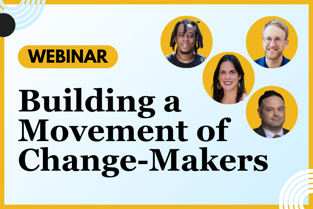 Building a Movement of Change-Makers