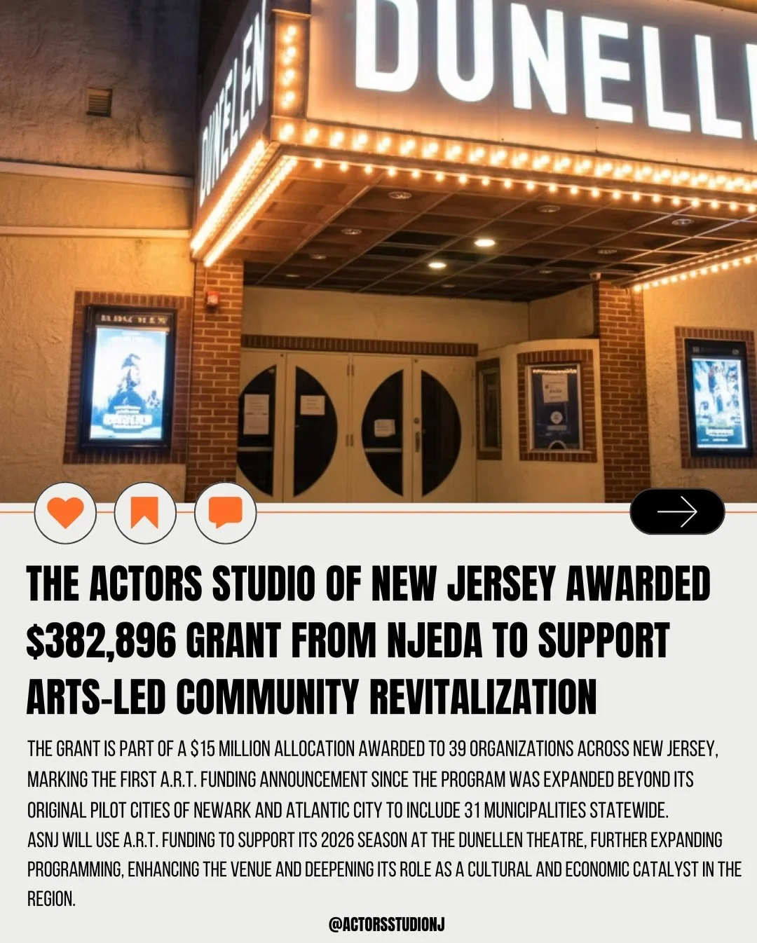 The Actors Studio of New Jersey (ASNJ) has been awarded $382,896 by the New Jersey Economic Development Authority (NJEDA) through Phase II of the Activation, Revitalization, and Transformation (A.R.T.) Program, a statewide initiative designed to stre