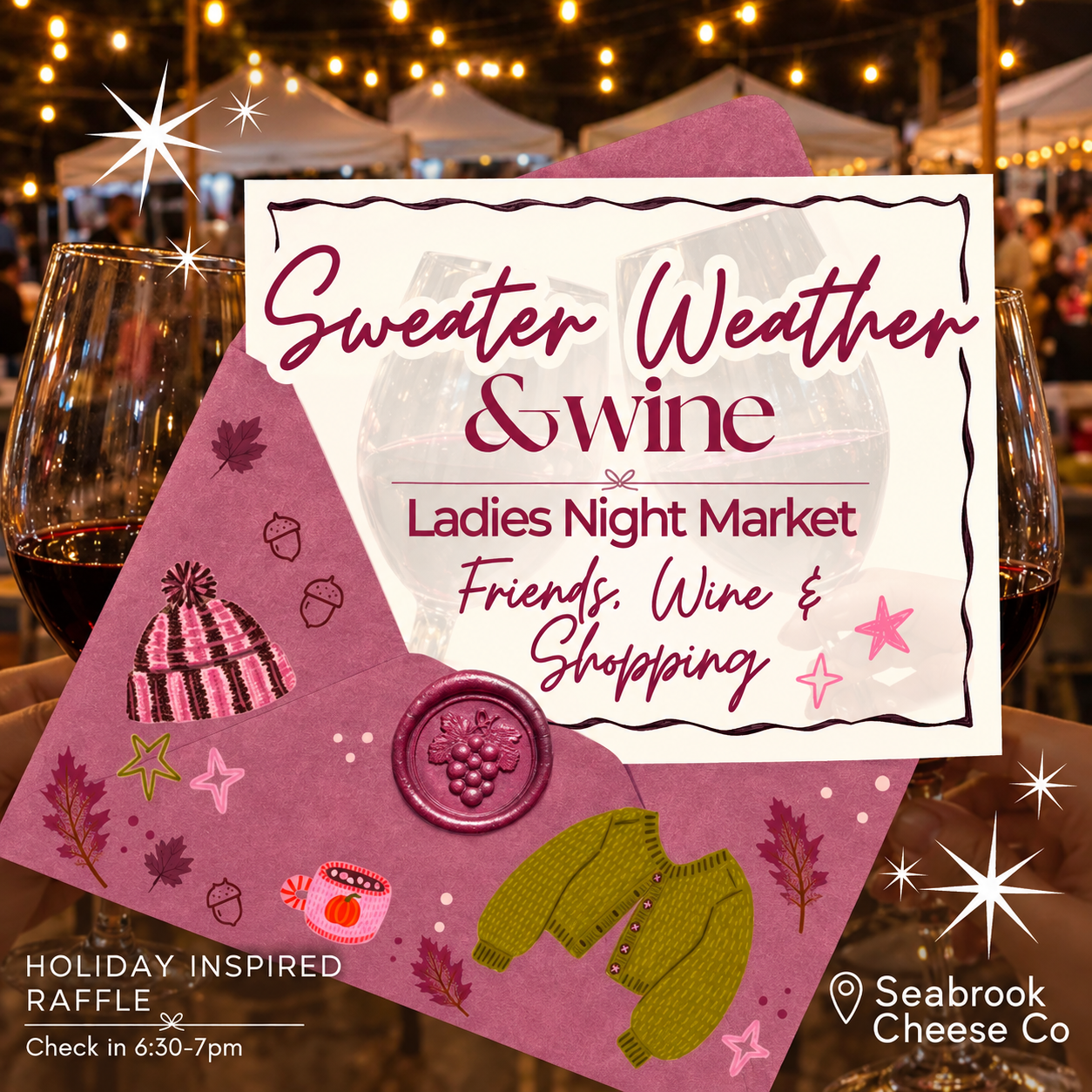 Sweater Weather &amp; Wine Ladies Night Market