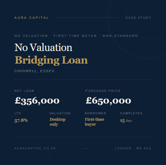 No Valuation Bridging Loan: First-Time Buyer, Non-Standard Construction, Chigwell