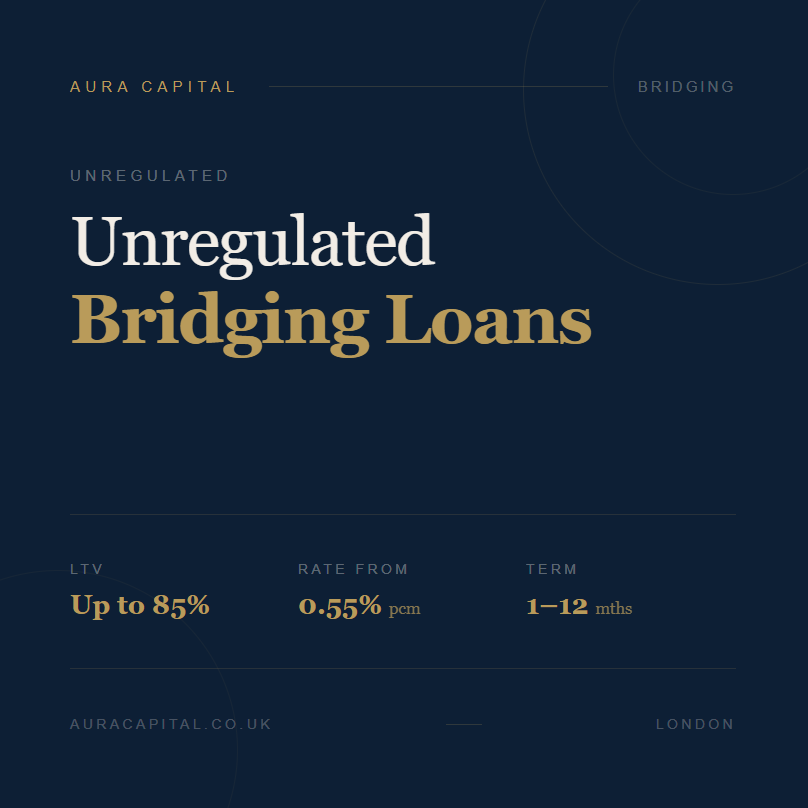 Unregulated Bridging Loans