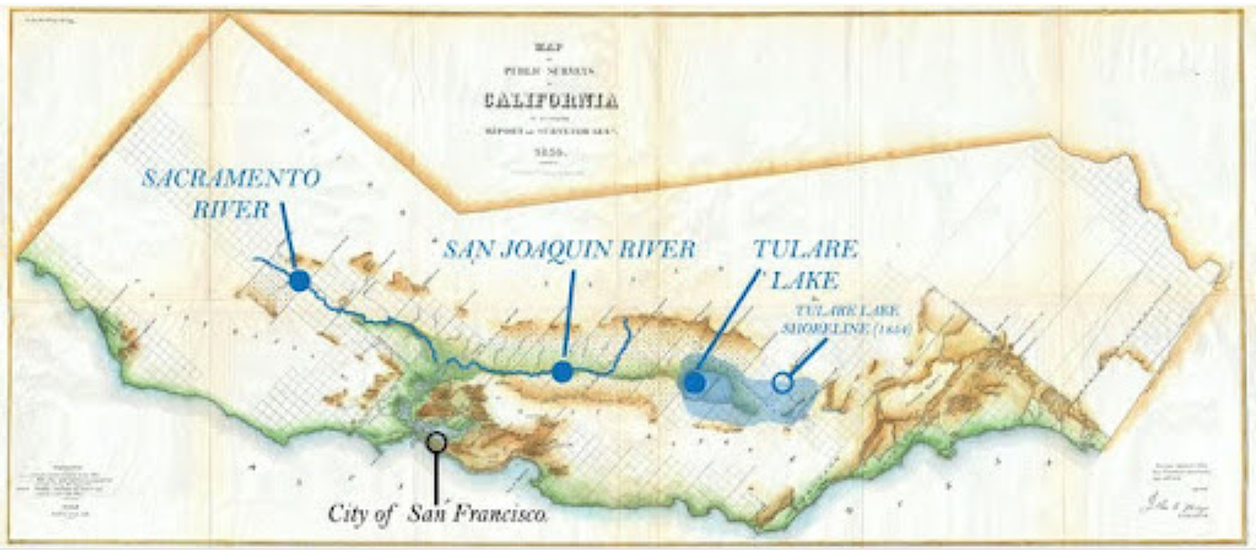Historical map of California showing the connection between the Sacramento River, the San Joaquin River and the Tulare Lake.
