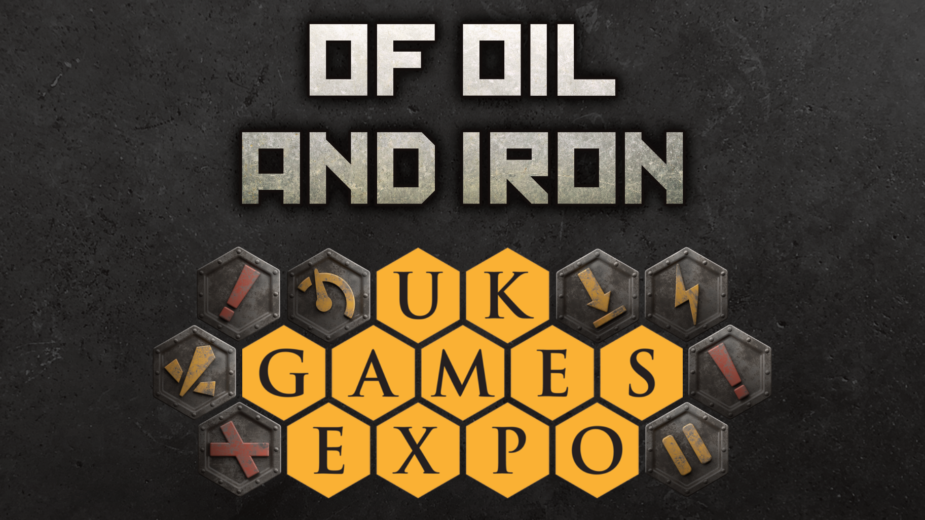 Of Oil and Iron at UK Games Expo