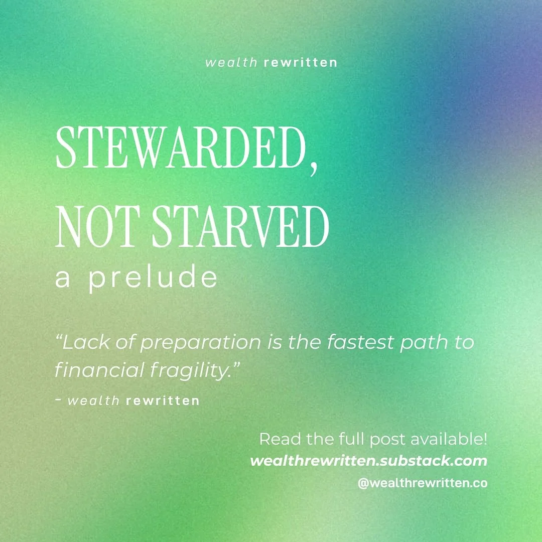 ⚖️ Stewarded, Not Starved
Your finances aren&rsquo;t meant to punish you &mdash; they&rsquo;re meant to serve your vision.

📖 Read it now on Substack &rarr; wealthrewritten.substack.com

🧠 &ldquo;Lack of preparation is the fastest path to financial