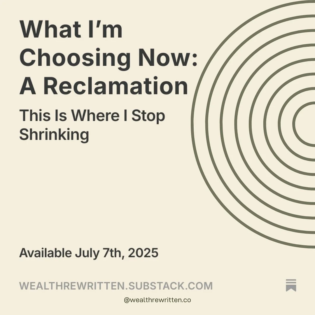 🚨Just dropped: &ldquo;This is where I stop shrinking. This is where I reclaim my story.&rdquo;

@wealthrewritten.co newest post is live on wealthrewritten.substack.com!

It&rsquo;s not just a reflection &mdash; it&rsquo;s a reclamation.

Join me in 