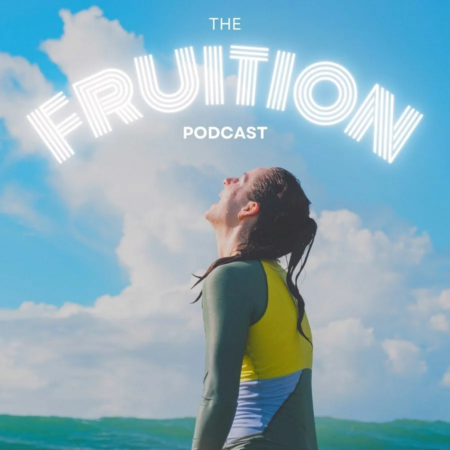 Fruition Podcast By Stephanie Hammond