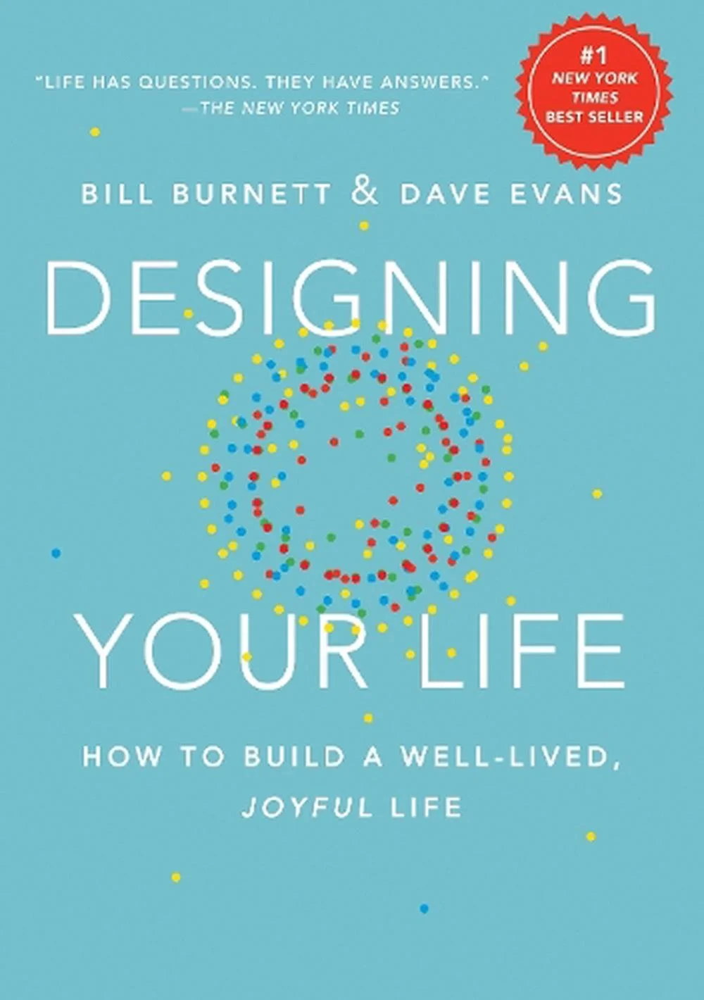 Designing Your Life by Bill Burnett and Dave Evans