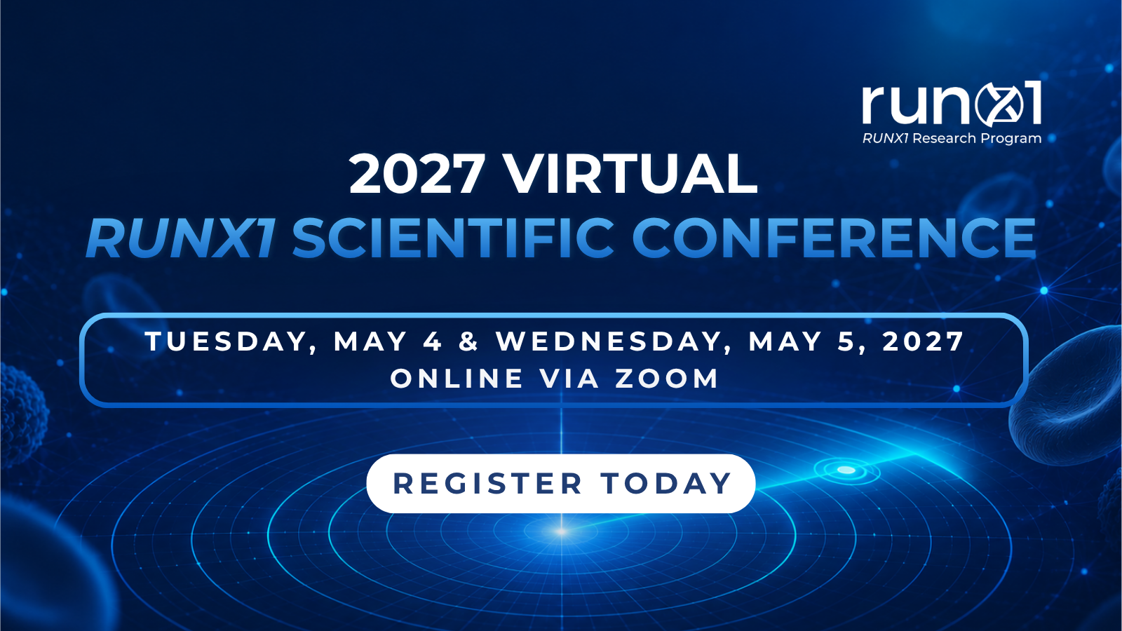2027</span> Virtual RUNX1 Scientific Conference: From Insight to Interception