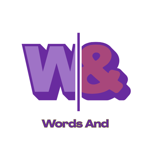 Words&amp;