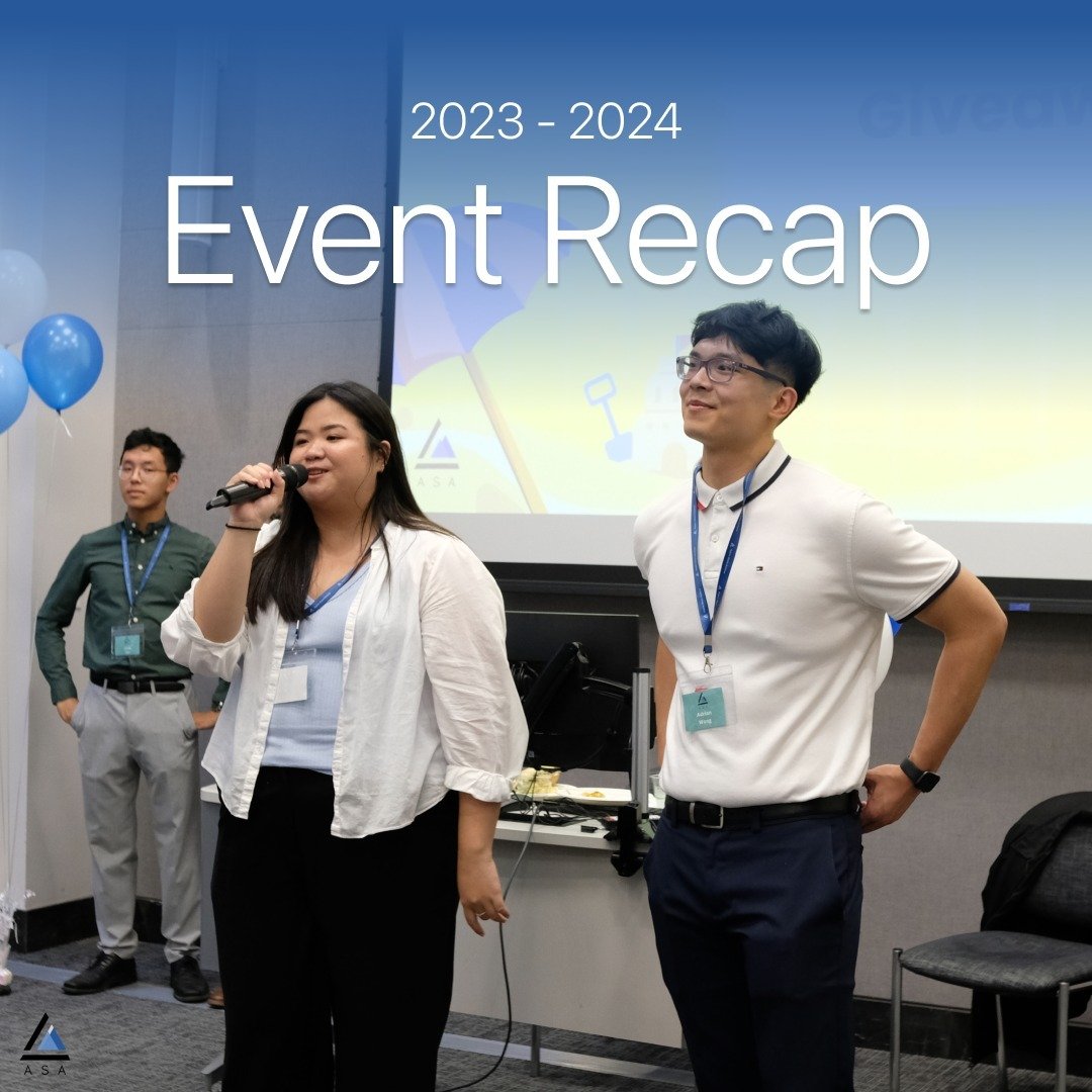 This past year at ASA has been packed with tremendous success! 

We hosted large networking events like Mix &amp; Mingle, Social Kickoff, and Midsummer Mixer, along with our exciting Achieve Case Competition and our first ever Mentorship Program. Thr