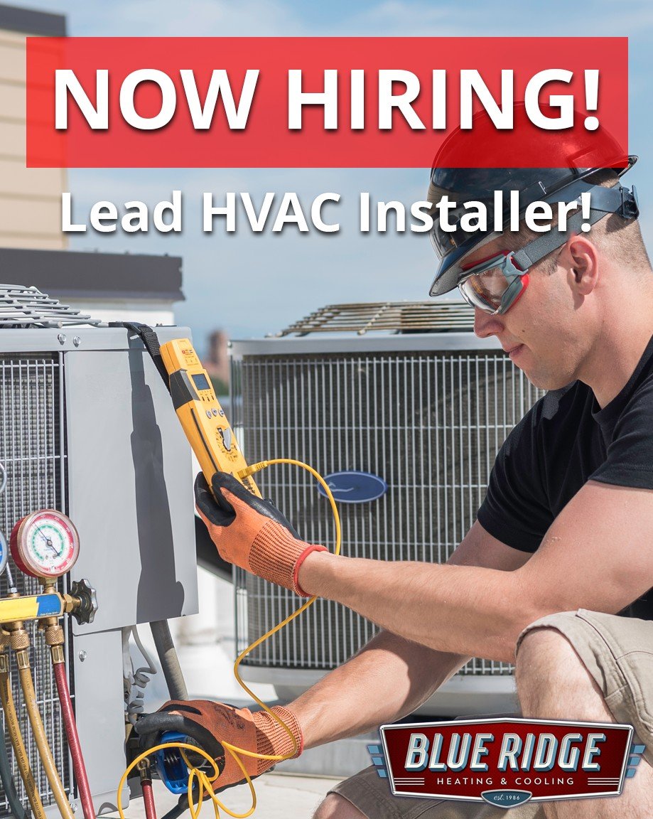 🔥🛠️ #hvacinstaller #leadinstaller #hvac #nowhiring Exciting Opportunity for Lead HVAC Installer! 🔥🛠️ 

Are you an experienced HVAC installer looking to take the next step in your career? Blue Ridge Heating &amp; Cooling is seeking a skilled and m
